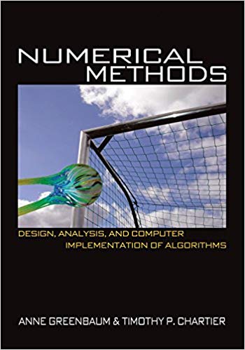 Numerical Methods: Design, Analysis, and Computer Implementation of Algorithms